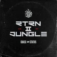 Chase and Status - Rtrn ii Jungle