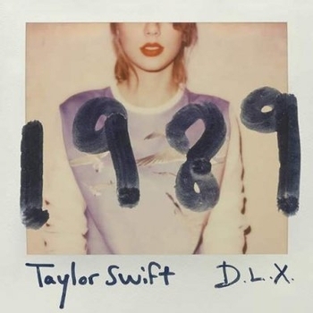 Taylor Swift - 1989 (Deluxe) (2014) слушать музыку альбома онлайн