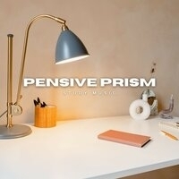 Study Music - Pensive Prism: Study Music