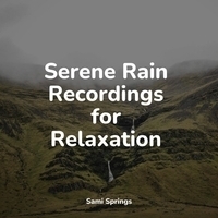 Study Music feat Binaural Beats Brain Waves Isochronic Tones Brainwave Entrainment, Deep Sleep FX - Serene Rain Recordings for Relaxation