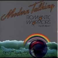 Modern Talking - Romantic Warriors