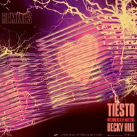 Tiёsto feat Becky Hill - Nothing Really Matters