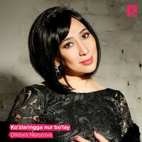 Dildora Niyozova - Ko'zlaringga nur bo'lay