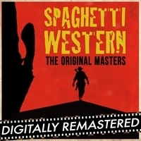 Ennio Morricone - Spaghetti Western (Remastered. The Original Masters)
