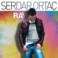 Serdar Ortac - Ray