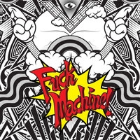 Mindless Self Indulgence - Fuck Machine