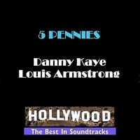 Louis Armstrong feat Danny Kaye - The Five Pennies