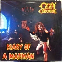 Ozzy Osbourne - Diary of a Madman (1981) слушать музыку альбома