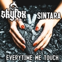 SKYFOX ROCK, SINTARA - Everytime we touch