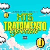 Dj Steidel 047, MC Gw, MC King - Mtg Tratamento Especial