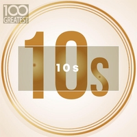 Lukas Graham, NONONO, Crystal Fighters - 100 Greatest 10s: The Best Songs of Last Decade