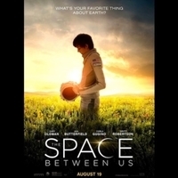 Из фильма "Космос между нами" \ "The Space Between Us"