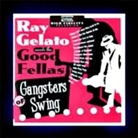 Ray Gelato meets The Good Fellas