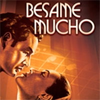 Besame Mucho (Бесаме мучо)
